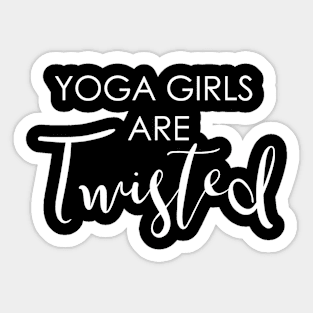 Yoga Girls are Twisted Sticker